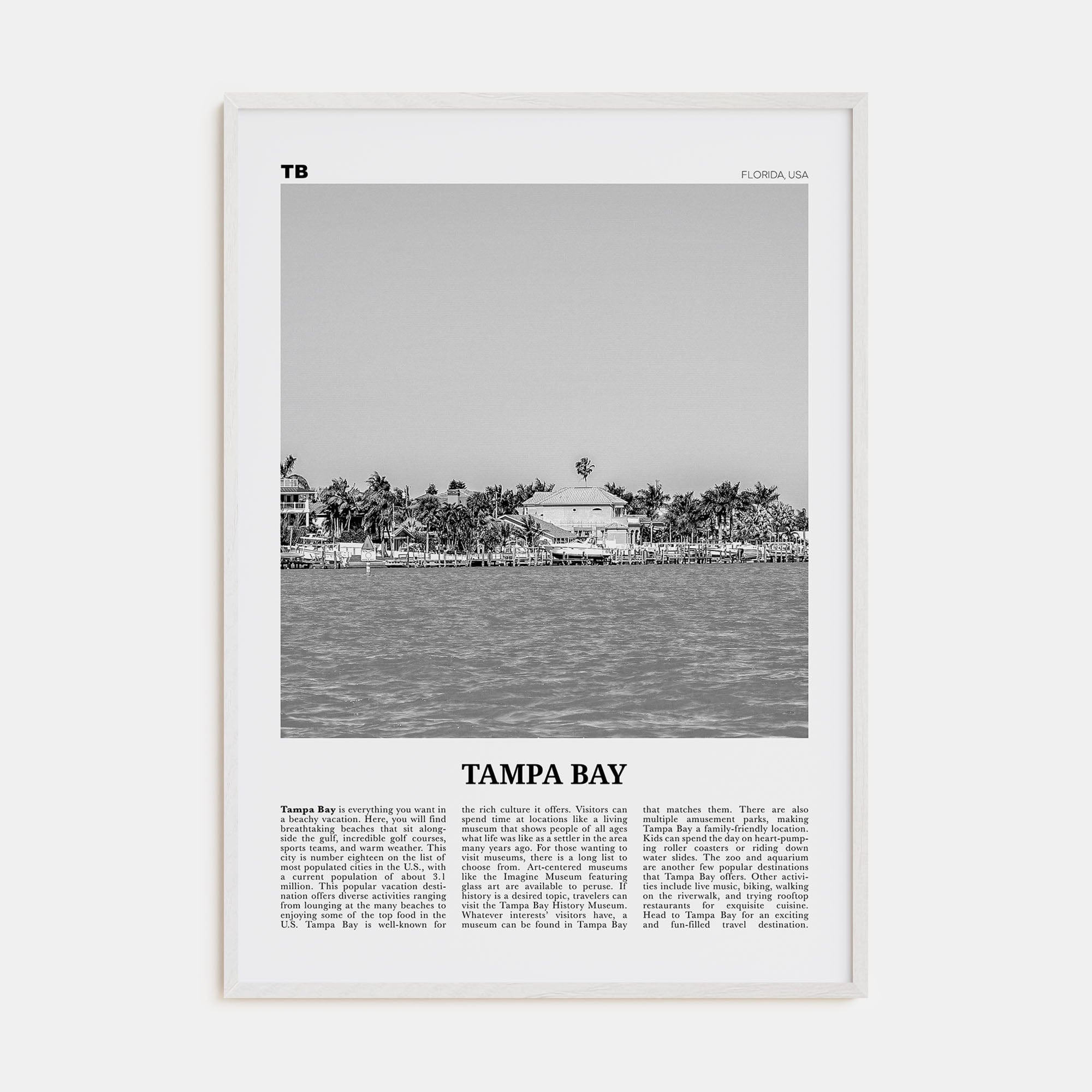 Tampa Bay Poster White Wood / 8x12 in Nbourhood Travel B&W Poster