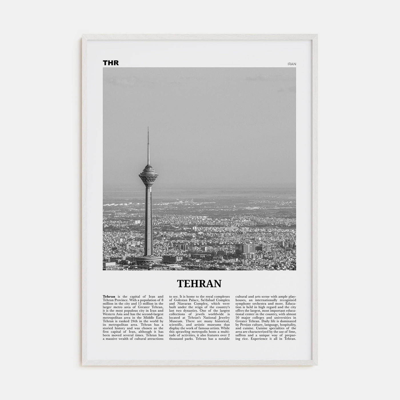 Tehran Poster White Wood / 8x12 in Nbourhood Travel B&W Poster