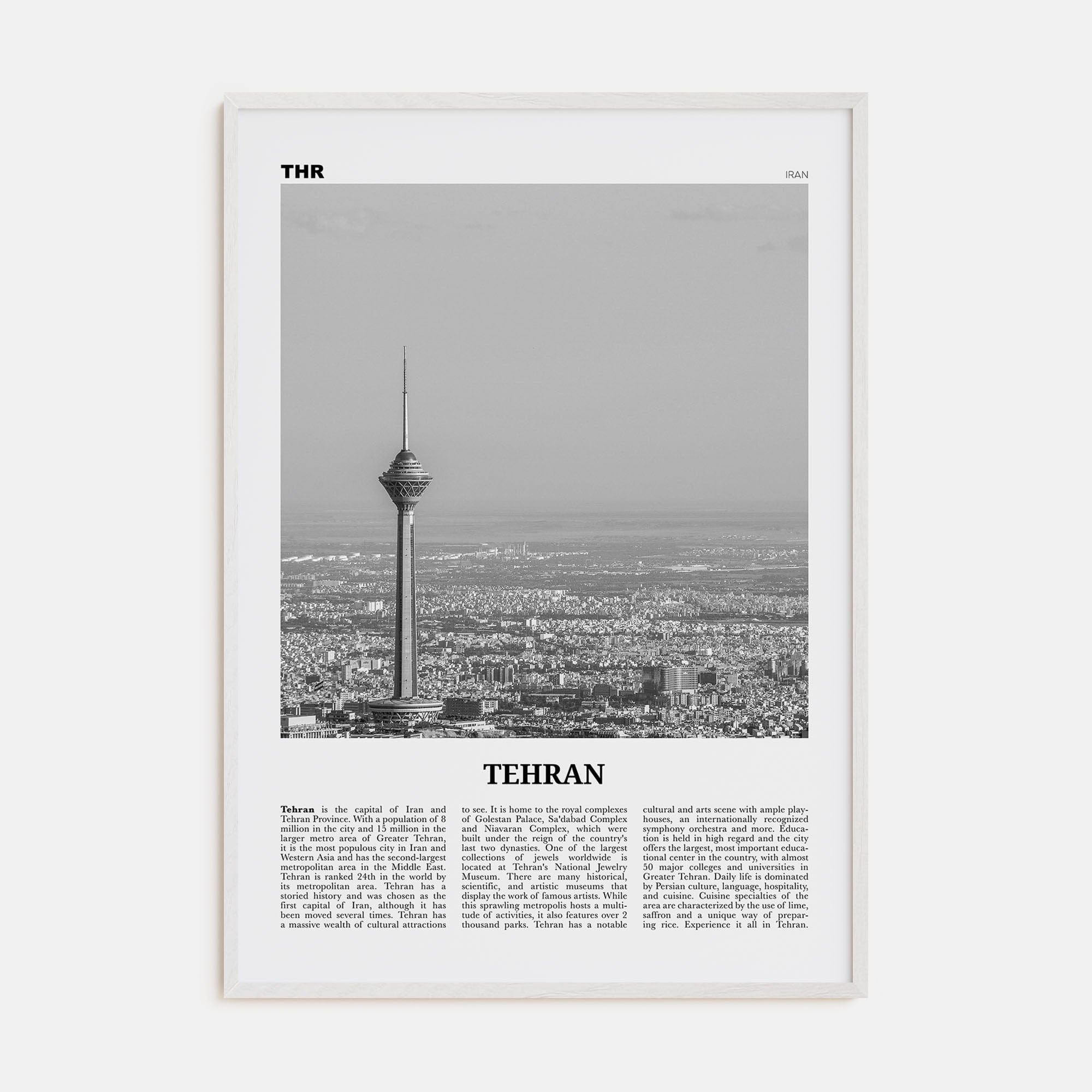 Tehran Poster White Wood / 8x12 in Nbourhood Travel B&W Poster