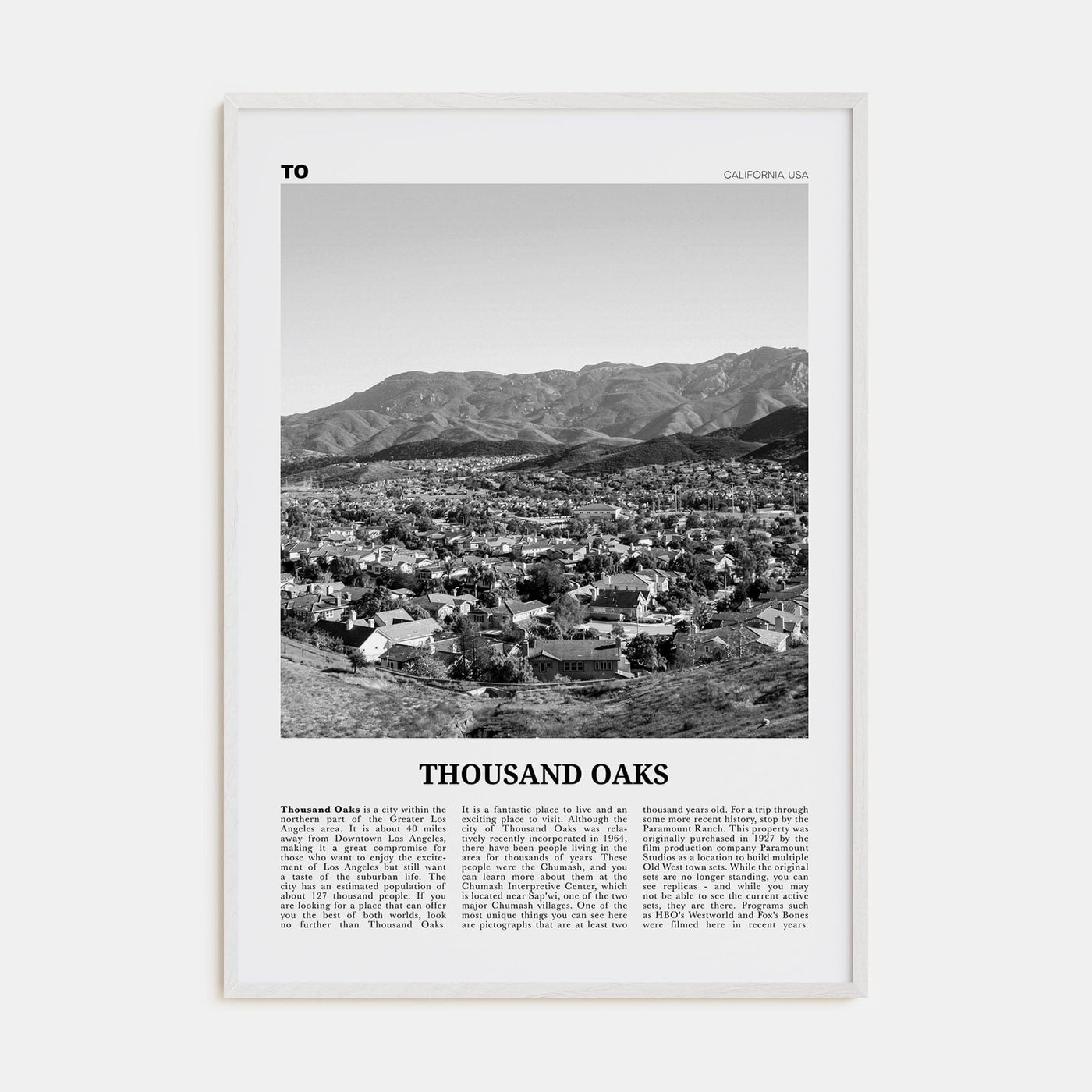 Thousand Oaks Poster White Wood / 8x12 in Nbourhood Travel B&W Poster