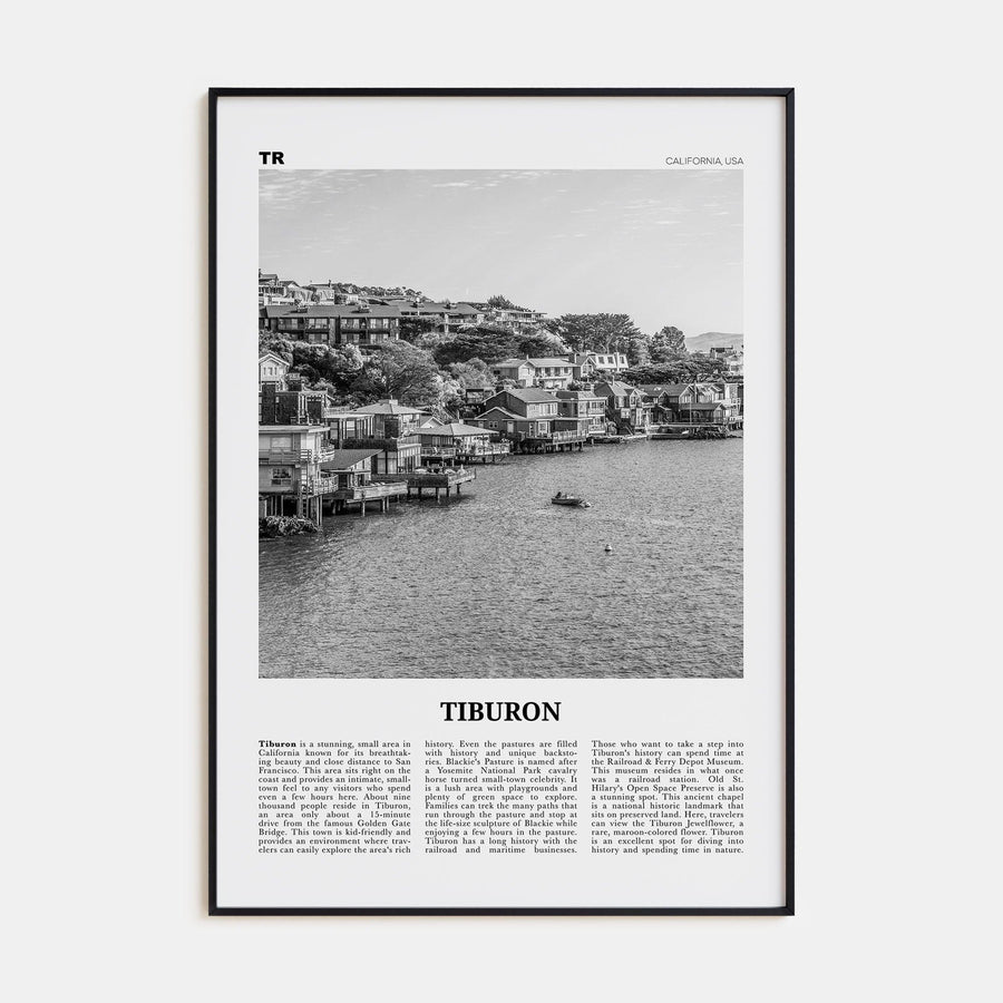 Tiburon Poster Black Metal / 8x12 in Nbourhood Travel B&W Poster