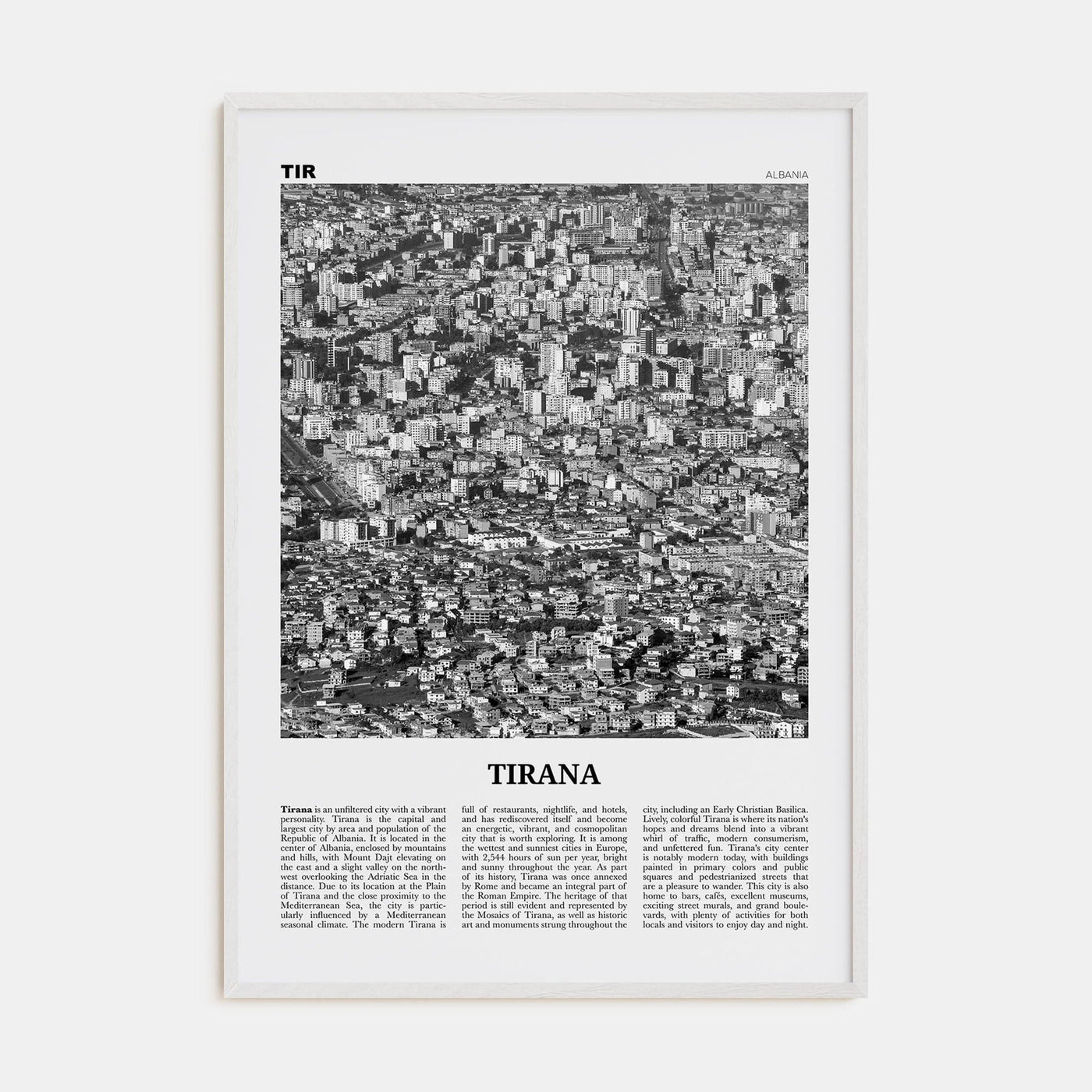 Tirana Poster White Wood / 8x12 in Nbourhood Travel B&W Poster