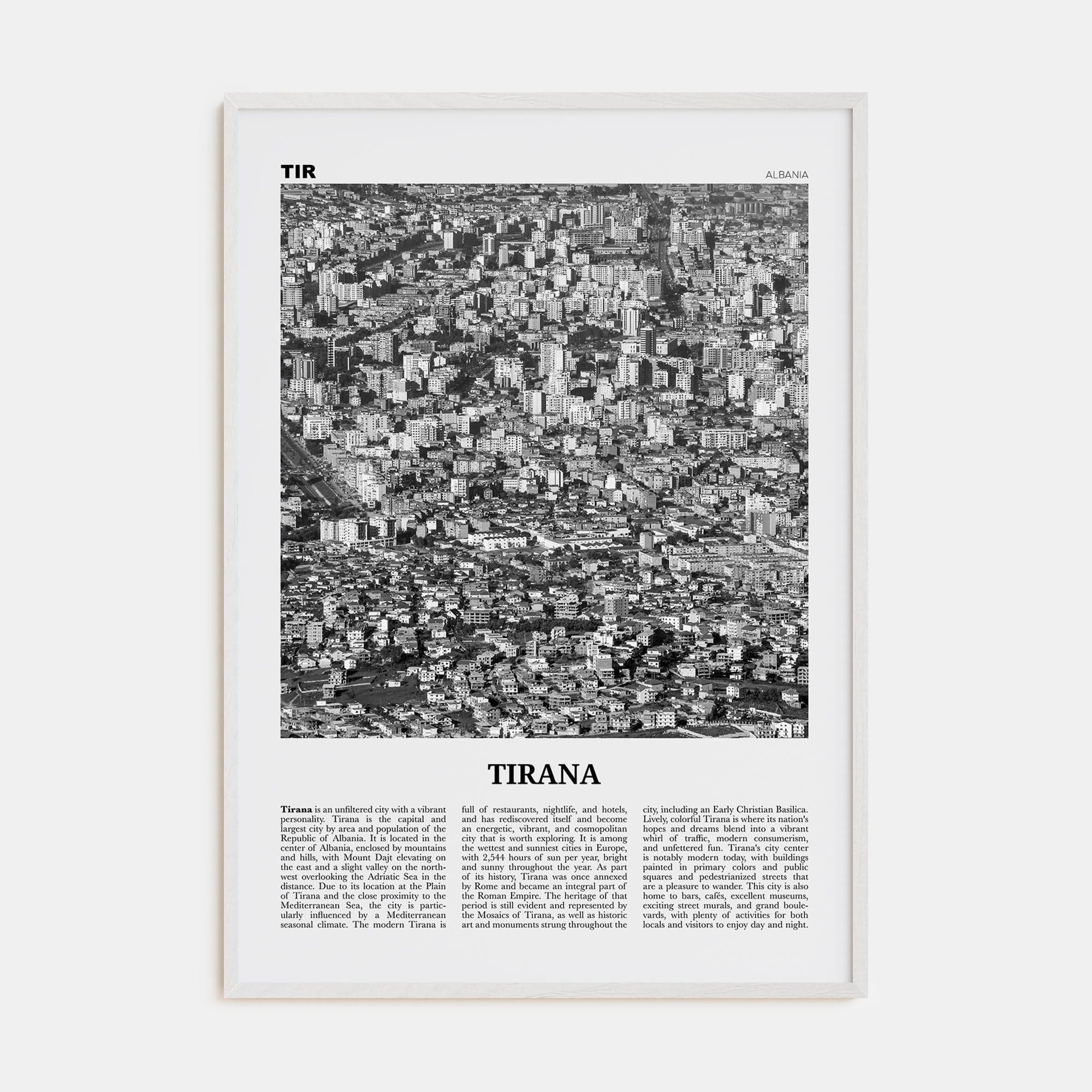 Tirana Poster White Wood / 8x12 in Nbourhood Travel B&W Poster