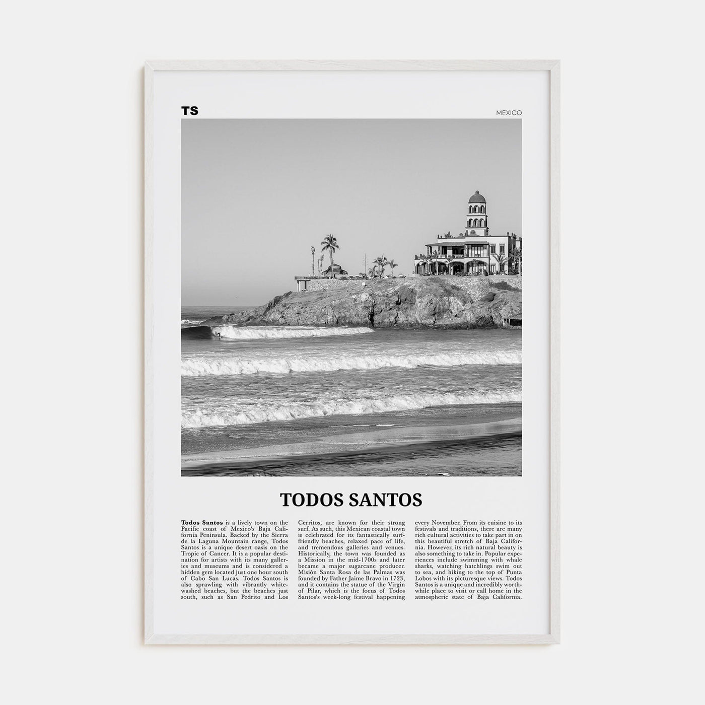 Todos Santos Poster White Wood / 8x12 in Nbourhood Travel B&W Poster