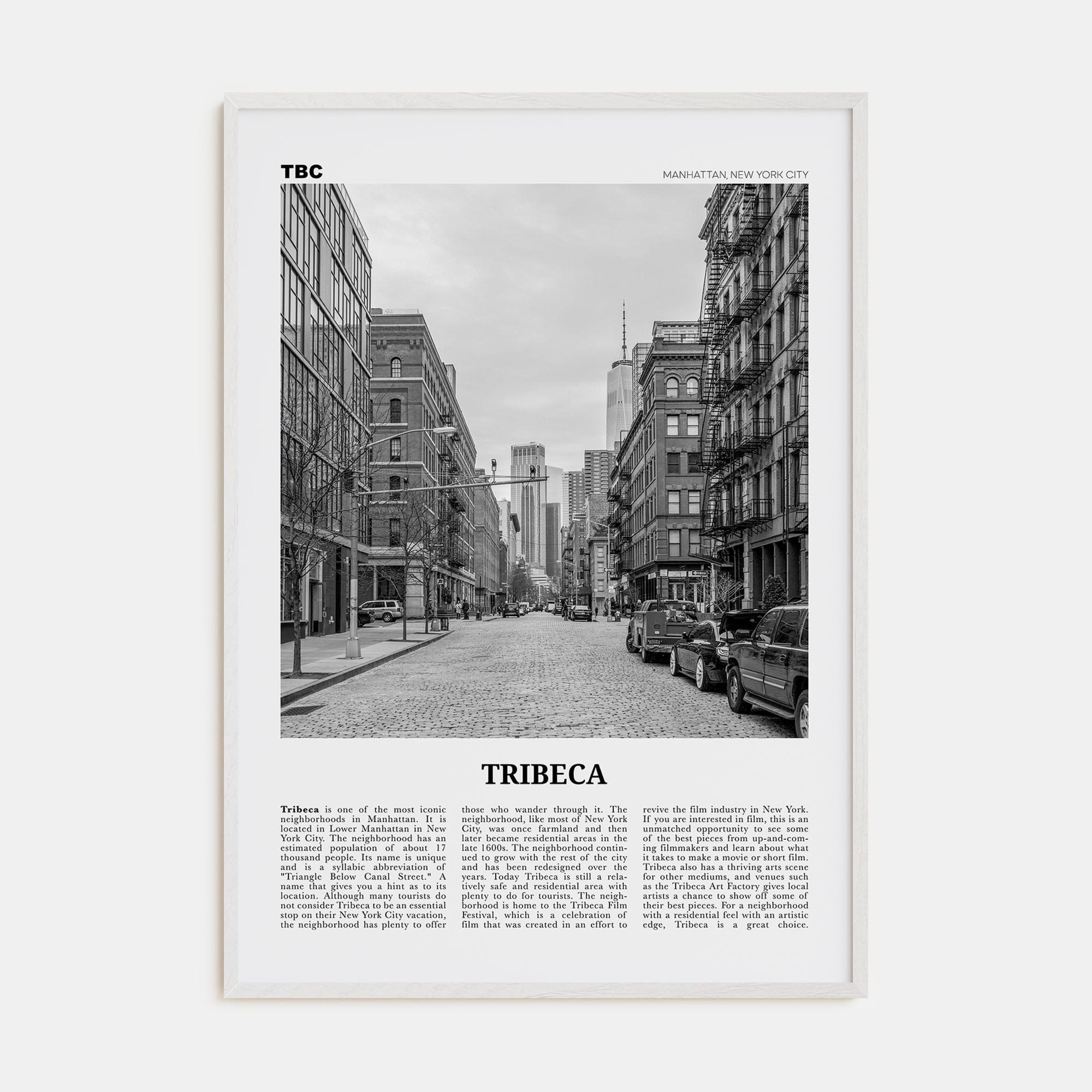 Tribeca Poster White Wood / 8x12 in Nbourhood Travel B&W Poster