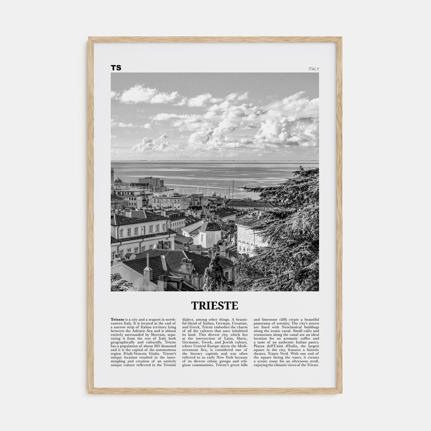 Trieste Poster Natural Wood / 8x12 in Nbourhood Travel B&W Poster