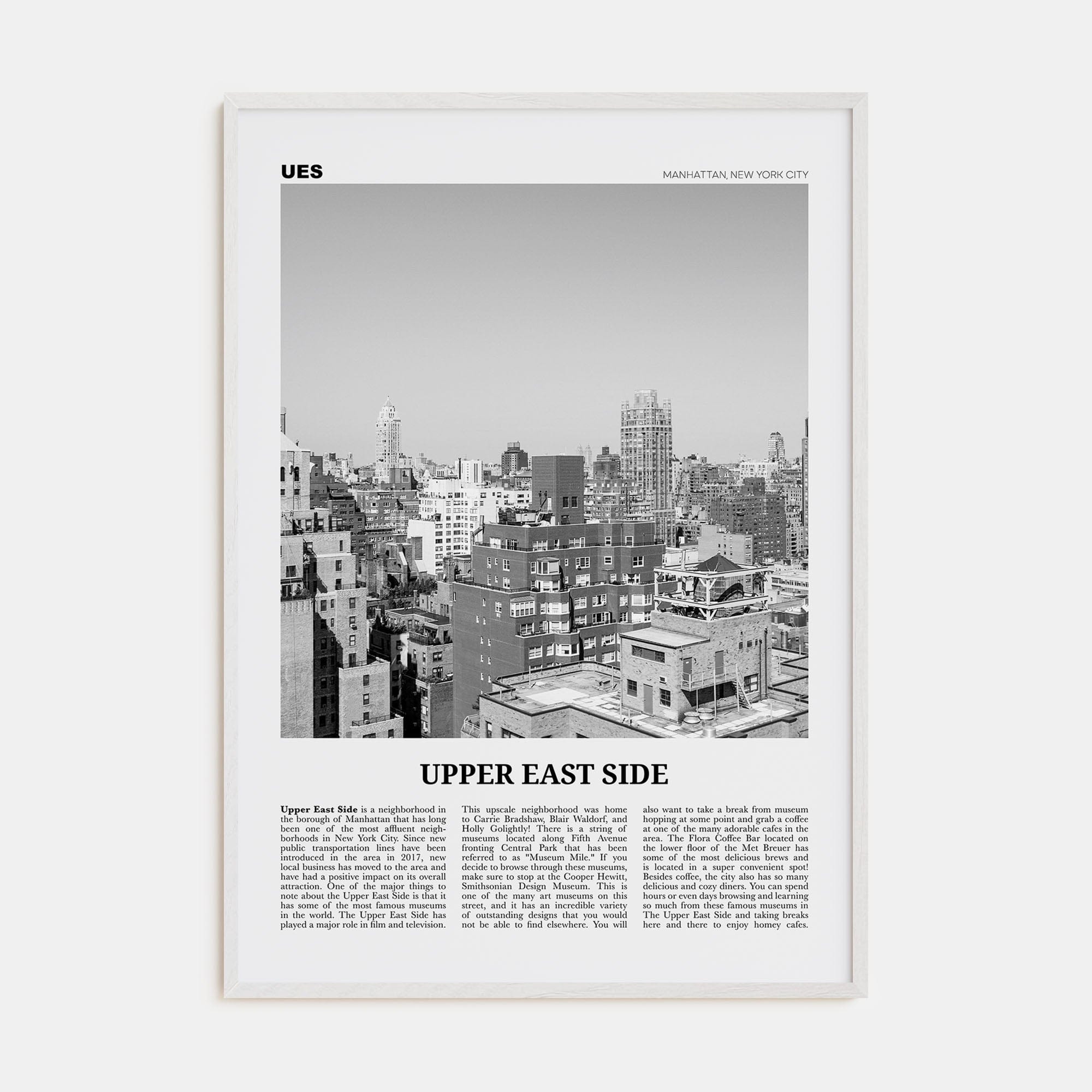 Upper East Side Poster White Wood / 8x12 in Nbourhood Travel B&W Poster