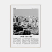 Upper West Side Poster White Wood / 8x12 in Nbourhood Travel B&W Poster