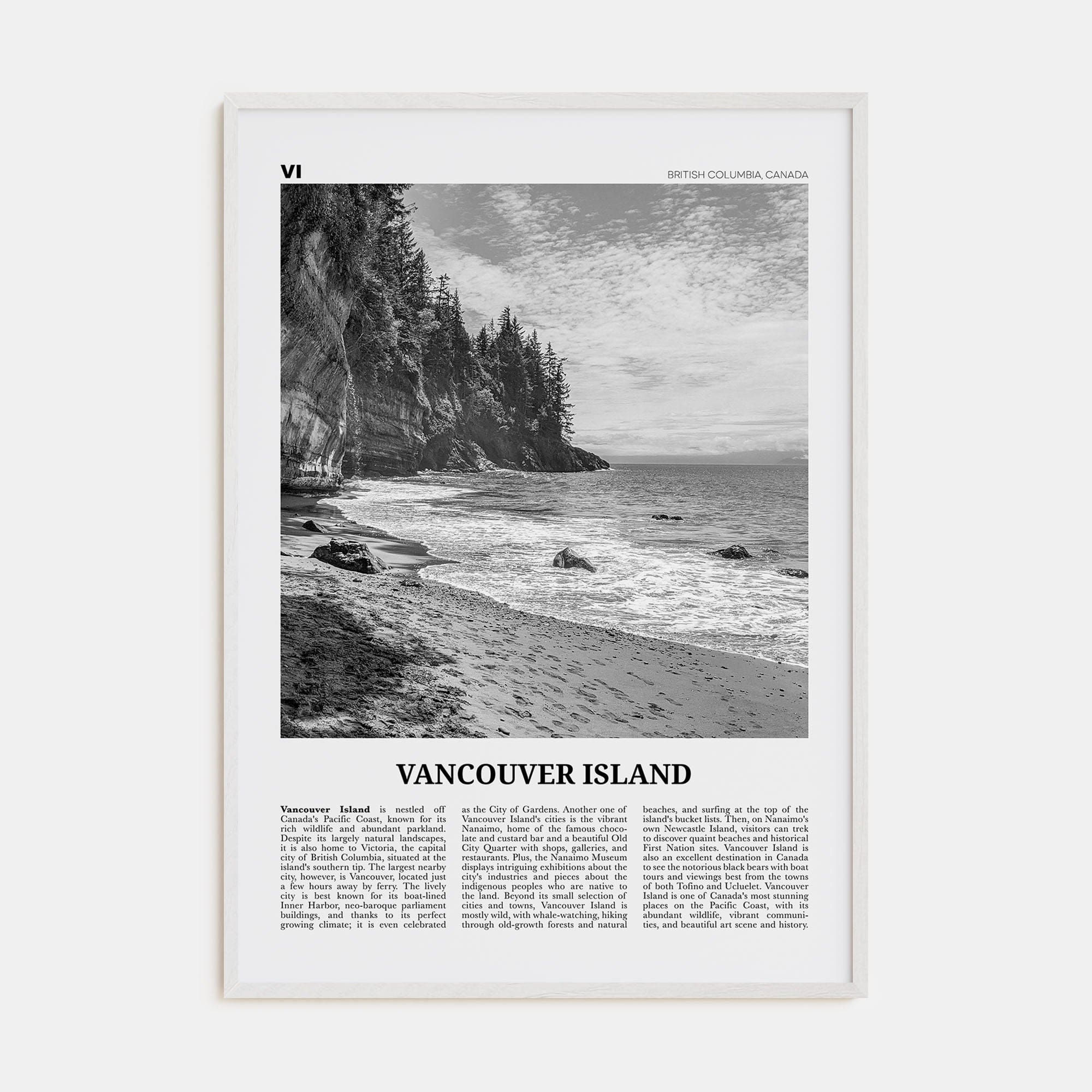 Vancouver Island Poster White Wood / 8x12 in Nbourhood Travel B&W Poster