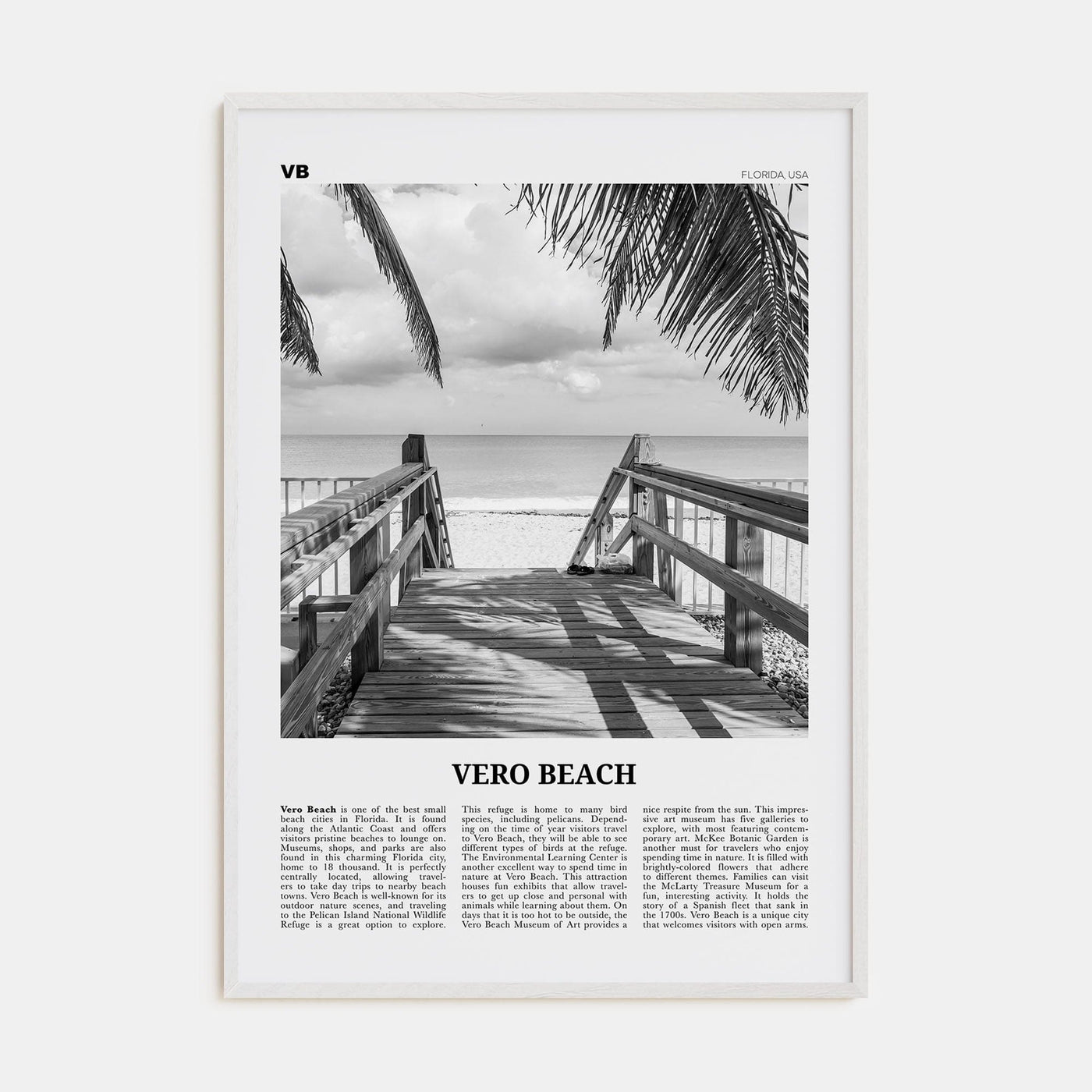 Vero Beach Poster White Wood / 8x12 in Nbourhood Travel B&W Poster