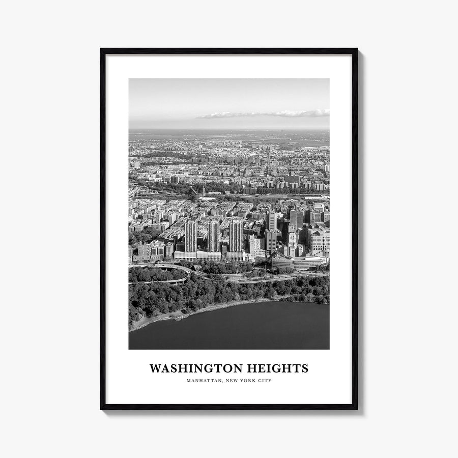 Washington Heights black & white classic poster of Manhattan, New York City – vertical wall art, unframed print shown in inte