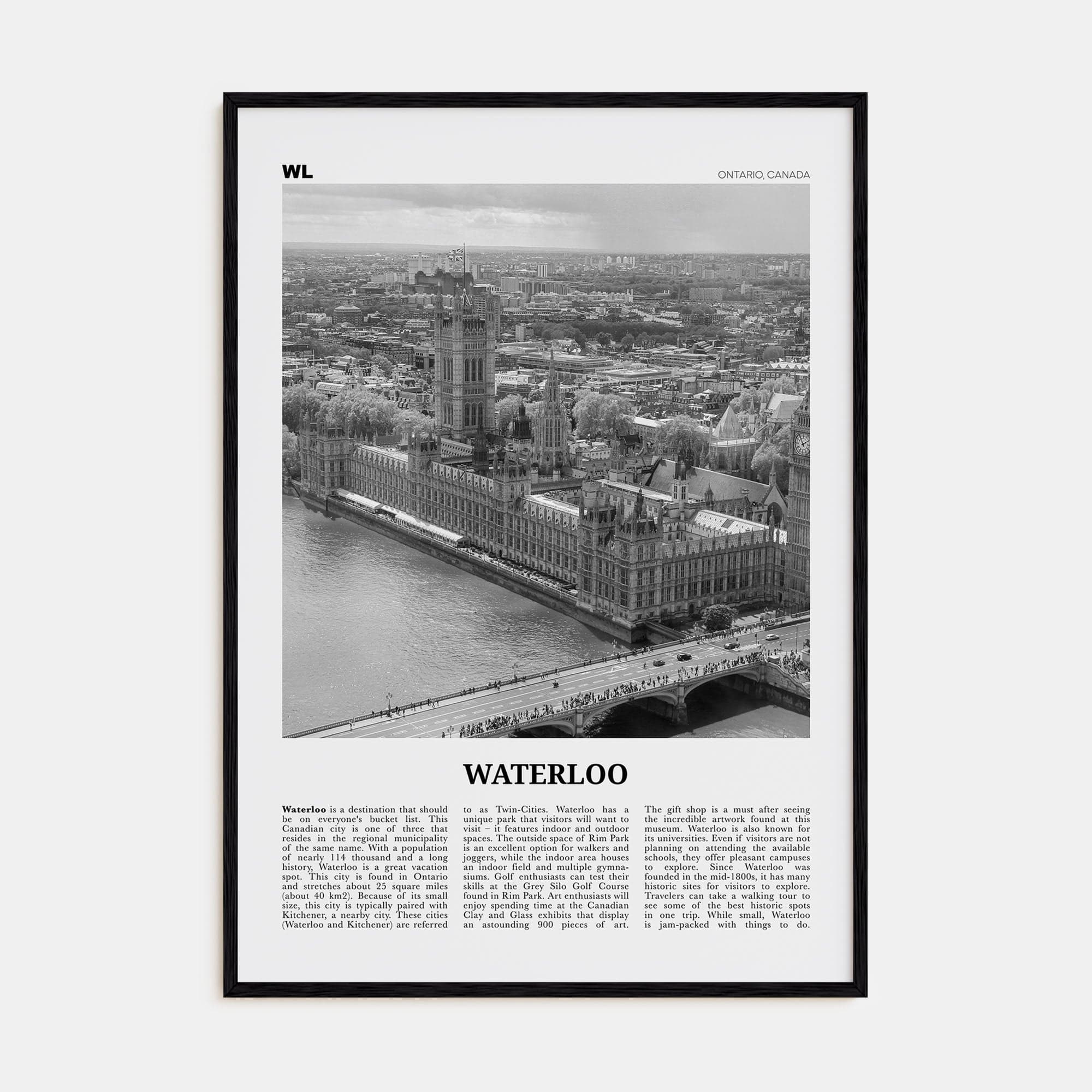 Waterloo Poster Black Wood / 8x12 in Nbourhood Travel B&W Poster