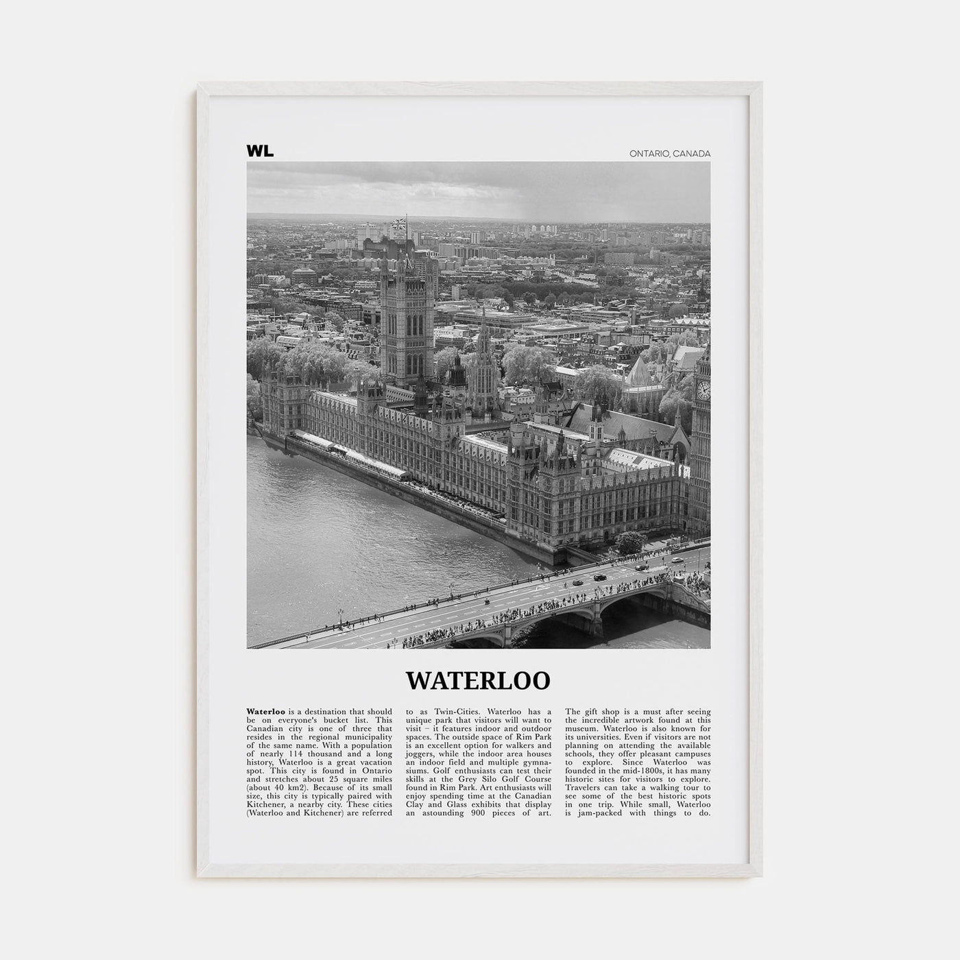 Waterloo Poster White Wood / 8x12 in Nbourhood Travel B&W Poster