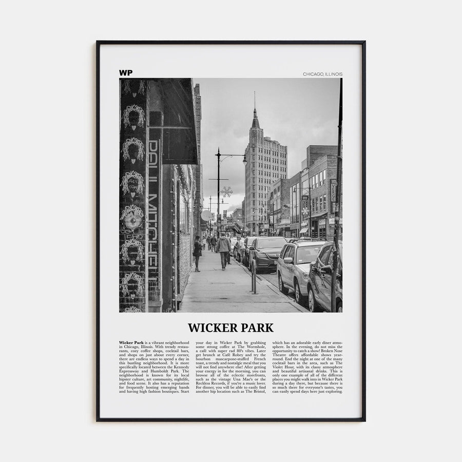 Wicker Park Poster Black Metal / 8x12 in Nbourhood Travel B&W Poster