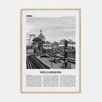 Williamsburg, New York No 2 Poster Natural Wood / 8x12 in Nbourhood Travel B&W Poster