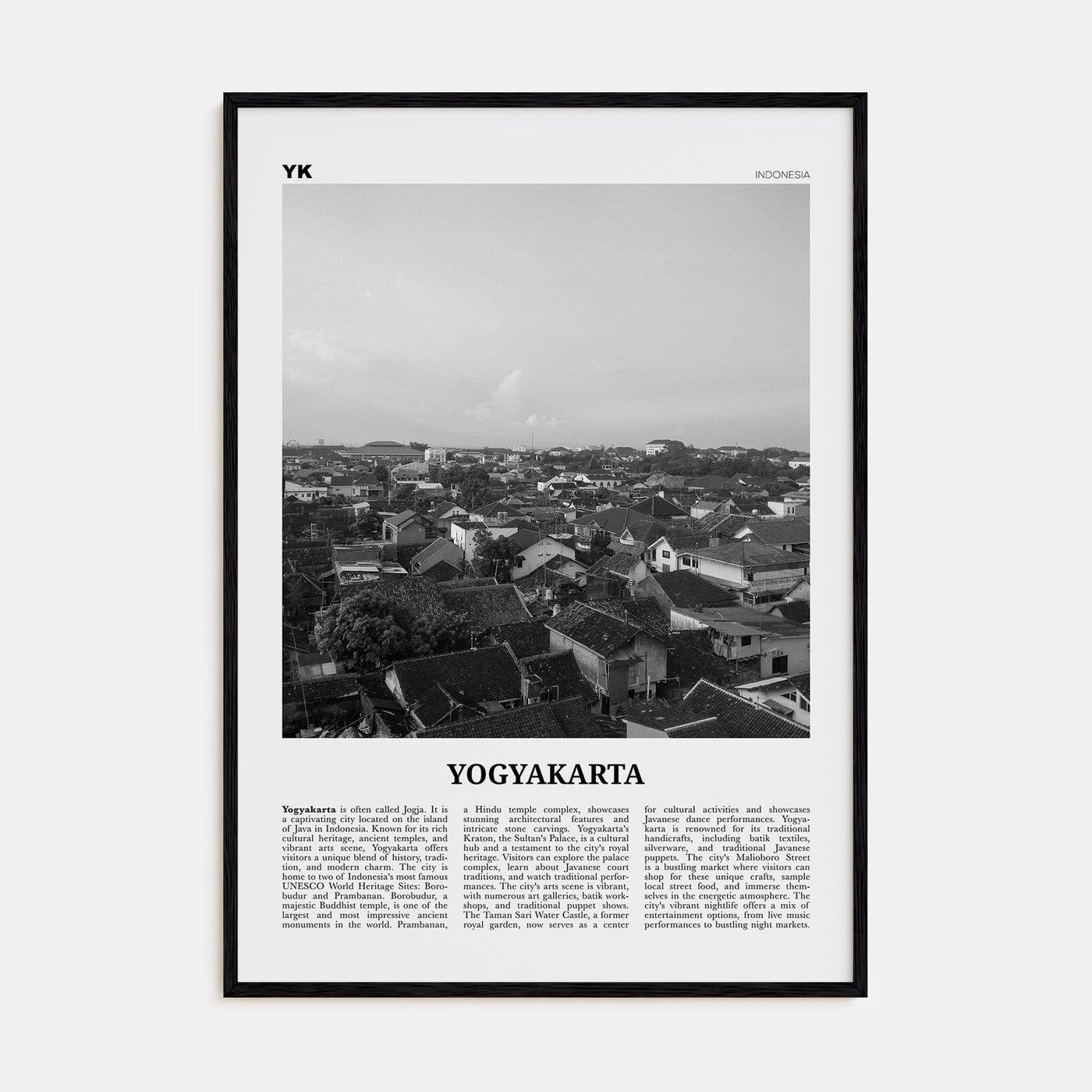 Yogyakarta Poster Black Wood / 8x12 in Nbourhood Travel B&W Poster