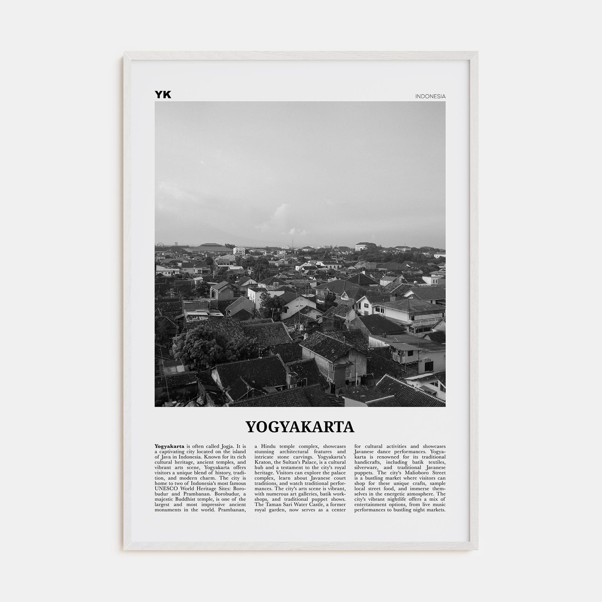Yogyakarta Poster White Wood / 8x12 in Nbourhood Travel B&W Poster